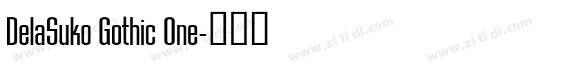 DelaSuko Gothic One字体转换